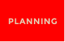 PLANNING