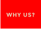 WHY US?
