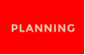 PLANNING